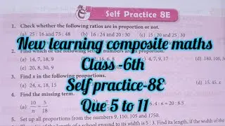 new learning composite maths class 6 self practice 8 e| schand maths class 6 ex-8e| ratio proportion