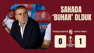 Trabzonspor 0-1 Rapid Wien | Futbol bu değil...
