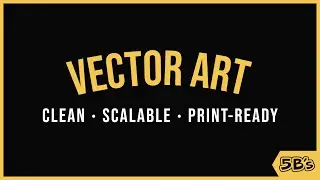 How to Make Vector Art the Right Way | 5B’s Print-Ready Design Guide
