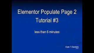 ND Academy, WordPress Elementor - Populate - Tutorial #3 [with Inner Sections, Images, Maps]
