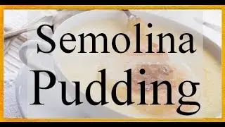 Semolina Pudding Recipe | My Home Kitchen