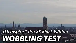 DJI Inspire 1 Pro X5 Black Edition - Wobbling Test