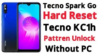 Tecno spark go hard reset How to tecno kc1h password unlock Tecno Tecno kc1h pattern lock remove