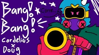 Bang! Bang! ☆ Cordelius x Doug / Brawl Stars Twisted AU -  For: @TiRegaloUnHotdogGratis
