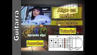 Algo es mejor - Mon Laferte - Tutorial Guitarra - Acordes #AlgoEsMejor #MonLaferte #Tutorial