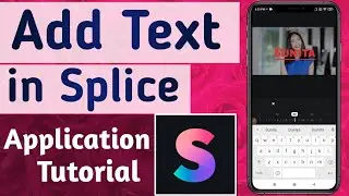 How to Add Text on Your Video in Splice - Video Editor & Maker App