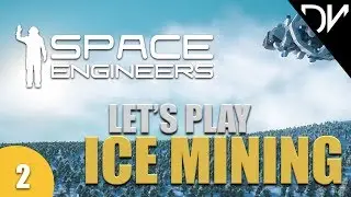 Space Engineers - Let's Play - Ice Mining - Ep 2 - Planet Escape - Exploration and Gameplay
