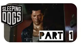 ●|1| Sleeping Dogs | Vielleicht ein bisschen Brutal :]●