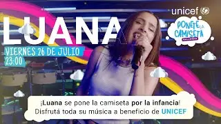 ¡Luana a beneficio de UNICEF!