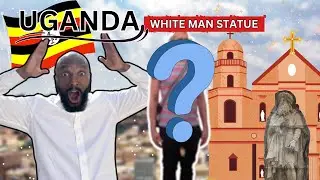 Uganda’s White Man statue