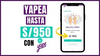 ¿Cómo Aumentar mi LÍMITE de YAPE a S/.950? Aquí te explico Paso a Paso ✅