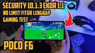 POCO F6 Test Security Terbaru Version 10.1.3 Ekor 1.1 Stabil Gaming Test No limit Fitur AI Lengkap!