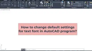 Change font type in autocad program