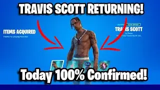 TRAVIS SCOTT SKIN CONFIRMED RETURN DATE in Fortnite Item Shop! (When Will Travis Scott Return)