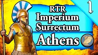 RISE OF ATHENS!!! 🌊 RTR Imperium Surrectum: Athens #1