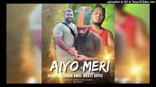 Isleston | Bhadu bwoe | Nahzy Boyee |Aiyo Meri | 2023