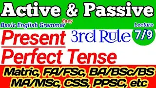 Active Voice and Passive Voice Rules For Present Perfect Tense  9th,10th,1st Year & 2nd Year