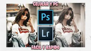 Como EDITAR FOTOS Aesthetic Fácil y Rápido en Photoshop & Lightroom | Celular y PC