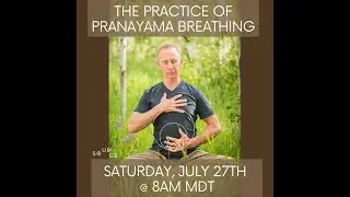 The Practice Of Pranayama Online Breathing class