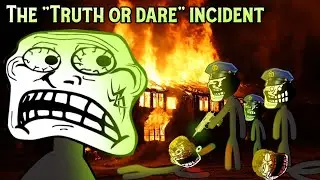 Trollge: The TRUTH AND DARE Incident