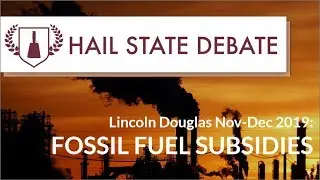 Lincoln-Douglas - Nov-Dec 2019 - Fossil Fuel Subsidies