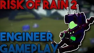 Risk of Rain 2 Engineer Gameplay