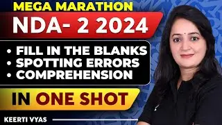 Fill in the Blanks, Spotting Errors, Comprehension | English | Crack NDA- 2 2024 | Keerti Vyas