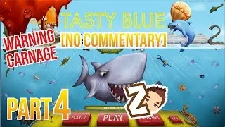 TASTY BLUE Gameplay Walkthrough Part 4 - CARNAGE - No Commentary