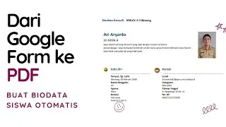 Buat Biodata OTOMATIS dari Google Form menjadi PDF