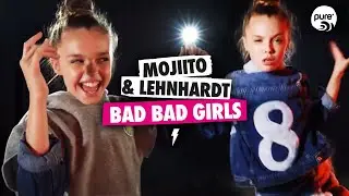 MOJIITO & LEHNHARDT - BAD BAD GIRLS • pure* records