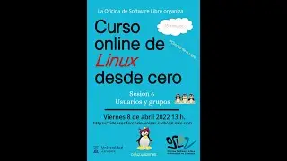 Curso Linux desde cero - Sesión 6 Usuarios y grupos