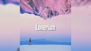 Lonerism - Chuck Sims