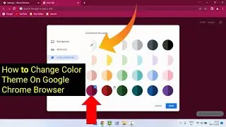 How To Change Color Theme On Google Chrome Browser In Windows Pc &  Laptop