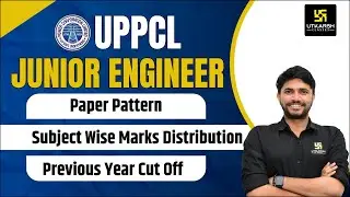 UPPCL JE Previous Year Paper Analysis, Exam Pattern & Complete Details | Khemendra Sir