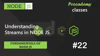 #22 Understanding Streams in NODE JS | Fundamentals of NODE JS | A Complete NODE JS Course