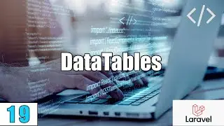 19 Como INSTALAR DATATABLES en LARAVEL(PHP-MySql) FullStack