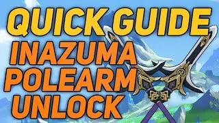 How to Unlock Inazuma Polearm (STOP THE RAIN) QUICK GUIDE!