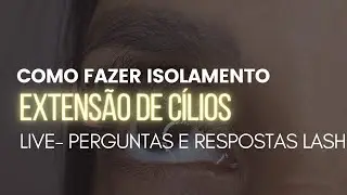 "Perco muito tempo no ISOLAMENTO"- Live perguntas e respostas LAHSH