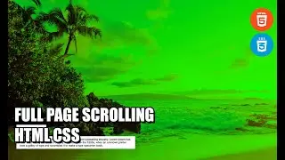 Full Page Scrolling HTML CSS | How to make Scrolling Effect?