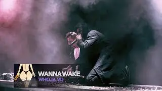 Wanna Wake - WHOJA VU [OFFICIAL AUDIO]