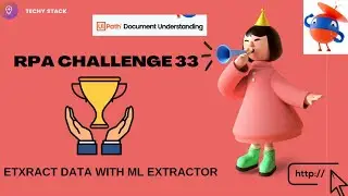 Uipath | RPA Challenge | No-33| DU With ML Extractor | 2024