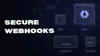 How to Secure Webhooks — Modeling User Data in Your App