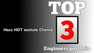 TOP 3 portfolio for Engineers | MAXX NDT institute chennai