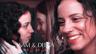 Sam & Deena (hannah + sarah) | we'll be fine