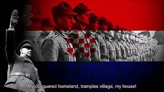 Ustaška Se Vojska Diže - Croatian Ustaše Marching Song