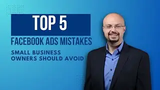 Top 5 Facebook Ads Mistakes Small Business Owners Should Avoid | SwiftPress Support | Peter Guirguis