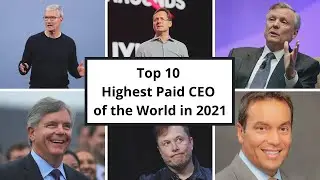 Top 10 Highest Paid CEO in the World 2021 | Luxury Channel By JL