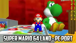 ⭐ Super Mario 64 PC Port - Super Mario 64 Land v1.0