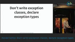 Harald Achitz: Don't write exception classes, declare exception types