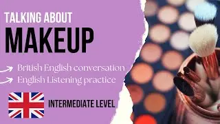 Learn Makeup Vocabulary in English - 10 Minute English Listening